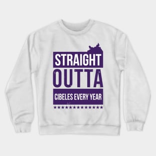 Straight Outta Cibeles Every Year Crewneck Sweatshirt